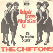 Nobody Knows What's Going on (In My Mind but Me) - The Chiffons