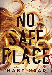 No Safe Place (Mary Head)