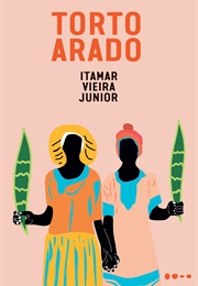 Torto Arado (Itamar Vieira Junior)