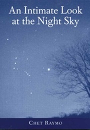 An Intimate Look at the Night Sky (Chet Raymo)