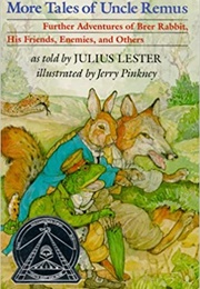 More Tales of Uncle Remus (Julius Lester)