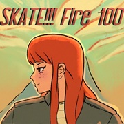 Skate!!! Fire 100
