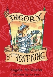 Digory and the Lost King (Angela McAllister)