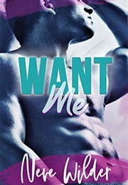 Want Me (Neve Wilder)