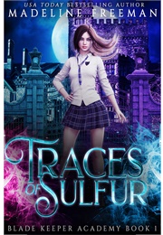 Traces of Sulfer (Madeline Freeman)