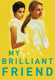 My Brilliant Friend (Elena Ferrante)