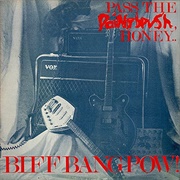 Biff Bang Pow-Pass the Paintbrush Honey