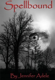 Spellbound (Jennifer Adele)
