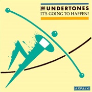It&#39;s Gonna Happen - The Undertones