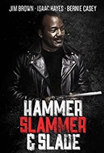 Hammer, Slammer, &amp; Slade (1990)