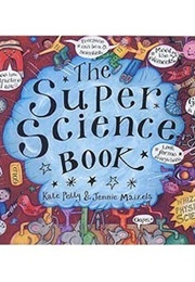 The Super Science Book (Kate Petty)