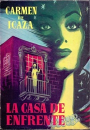 The House Across the Street (Carmen De Icaza)