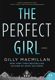 The Perfect Girl (Gilly MacMillan)