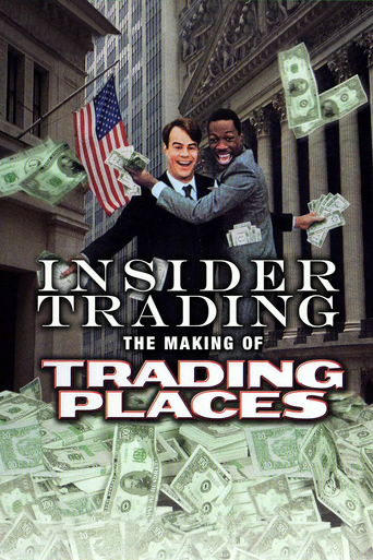 Insider Trading: The Making of &#39;Trading Places&#39; (2007)