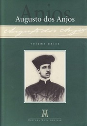 Obra Completa De Augusto Dos Anjos (Augusto Dos Anjos)