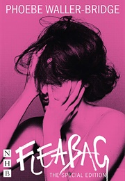 Fleabag: The Special Edition (Phoebe Waller-Bridge)