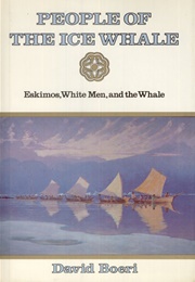 People of the Ice Whale (David Boeri)