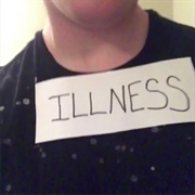Illness
