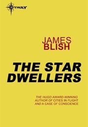 The Star Dwellers (James Blish)
