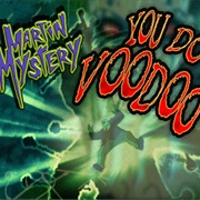 "You Do Voodoo"