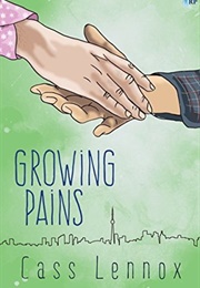 Growing Pains (Cass Lennox)
