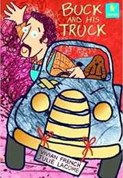 Buck and His Truck (Vivian French)