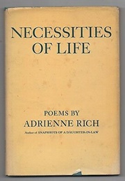 Necessities of Life (Adrienne Rich)