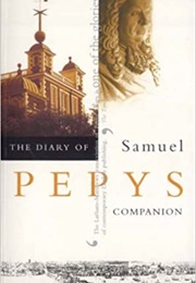 The Diary of Samuel Pepys: Companion (Latham & Matthews)