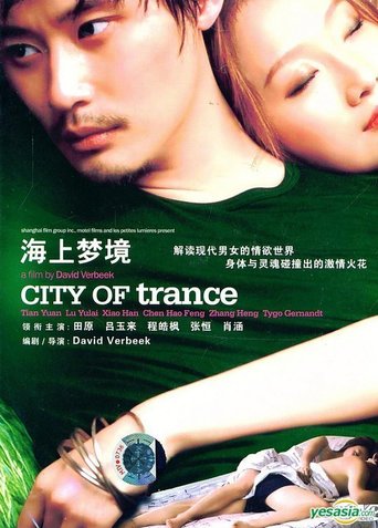 Shanghai Trance (2008)