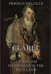 Clarel: A Poem and Pilgrimage to the Holy Land (Herman Melville)