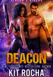 Deacon (Kit Rocha)