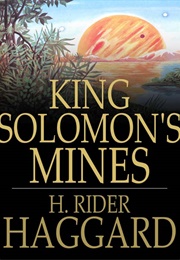 King Solomon&#39;s Mines (H Rider Haggard)