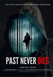 My Father, My Kidnapper (The Past Never Dies) (2019)
