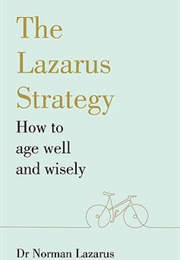 The Lazarus Strategy (Norman Lazarus)
