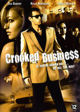 Crooked Business (2008)