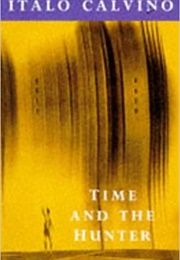 Time & the Hunter (Italo Calvino)