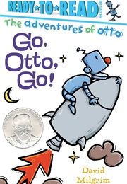 Go, Otto, Go! (David Milgrim)