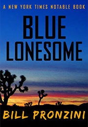 Blue Lonesome (Bill Pronzini)