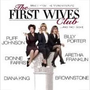 Love Is on the Way - First Wives Club