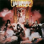 W.A.S.P. (W.A.S.P., 1984)