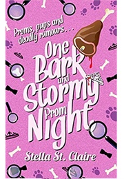 One Bark and Stormy Prom Night (Stella St. Claire)