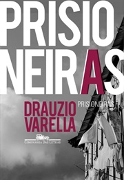 Prisioneiras (Drauzio Varella)