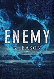 Enemy (K. Eason)