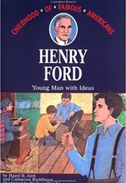 Henry Ford; Young Man With Ideas (Aird)