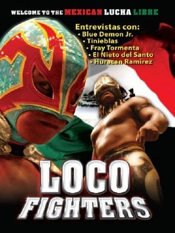Loco Fighters (2006)