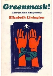 Greenmask (Elizabeth Linington)