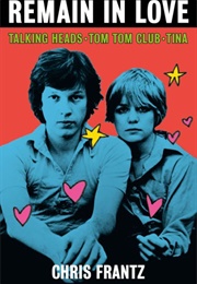 Remain in Love (Chris Frantz)
