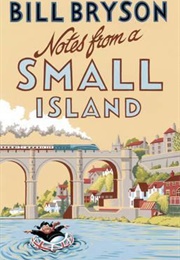 Notes From a Small Island (Bill Bryson)