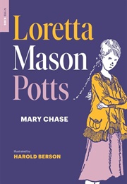 Loretta Mason Potts (Mary Chase)