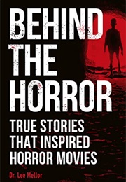 Behind the Horror (Lee Mellor)